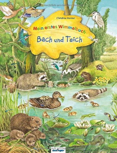 Развороты Mein erstes Wimmelbuch - Bach und Teich by Christine Henkel